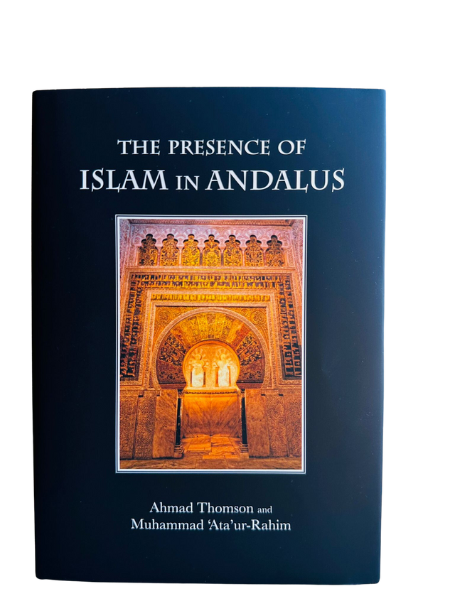 The Presence of Islam in Andalus