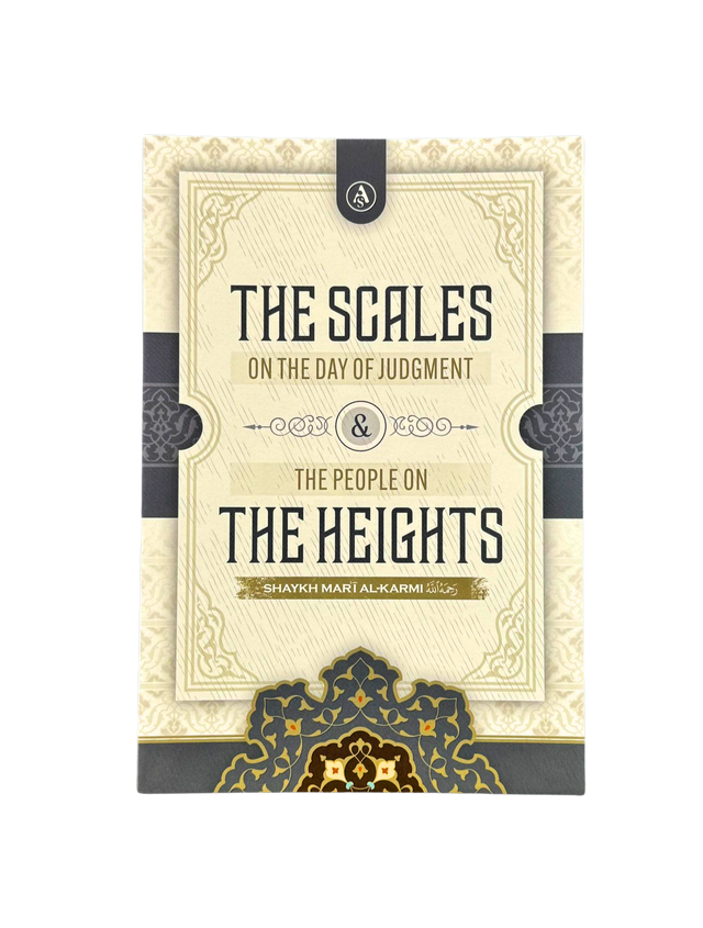 The Scales on the Day of Judgement & the People on the Heights