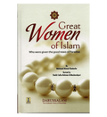 Great Women of Islam (who were given the good news of Paradise)