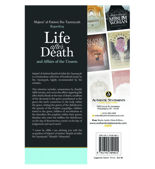 Majmu’ al-Fatawa Ibn Taymiyyah Regarding Life After Death And Affairs Of The Unseen