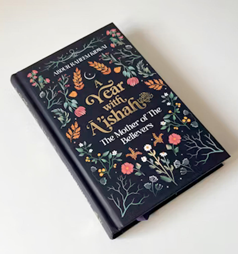 A Year with A'ishah - The Mother of the Believers
