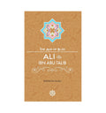 Ali ibn Abi Talib (The Age of Bliss Series)