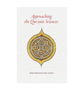 Approaching the Quranic Sciences