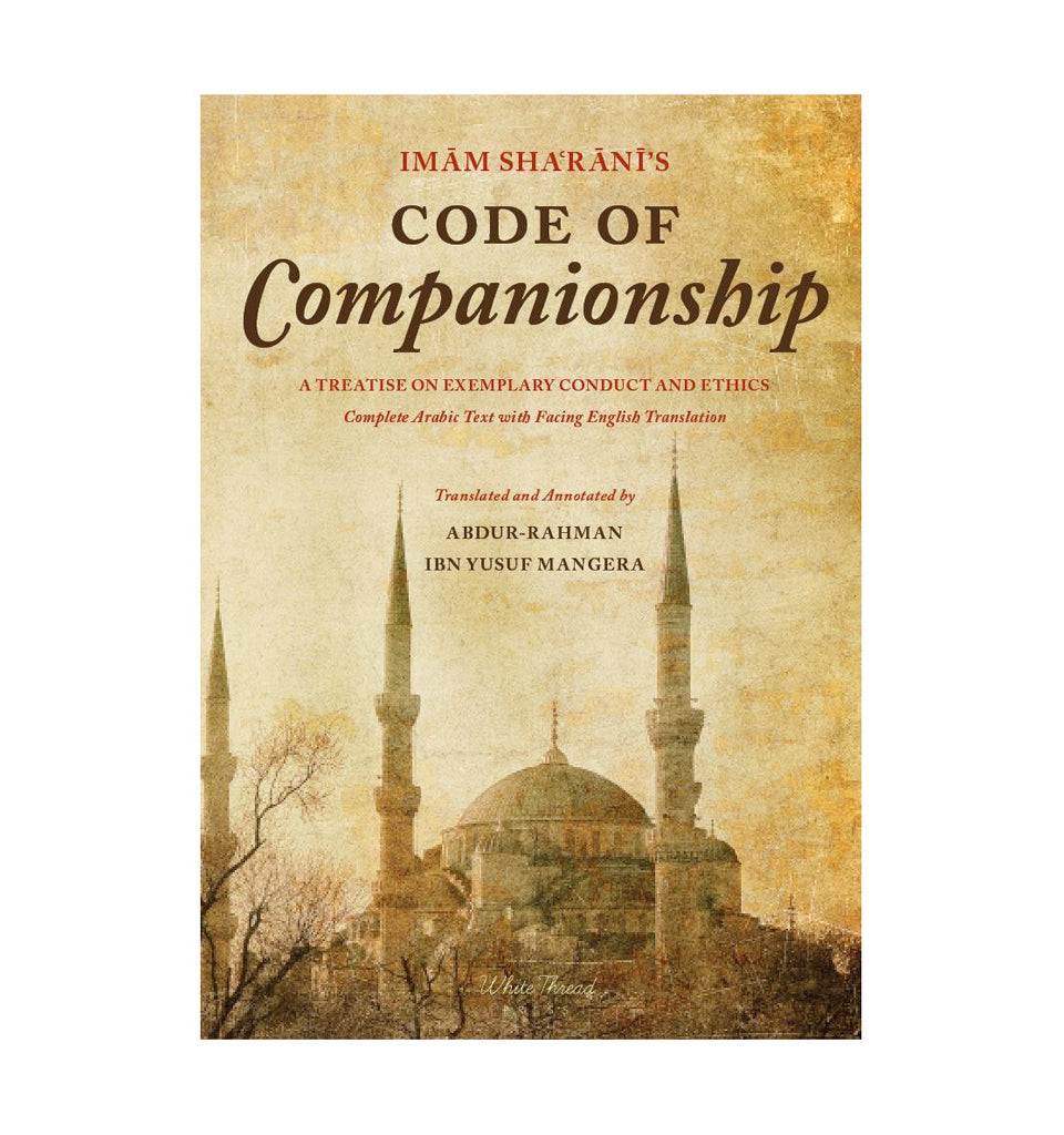 Imam Sha‘rani’s Code of Companionship