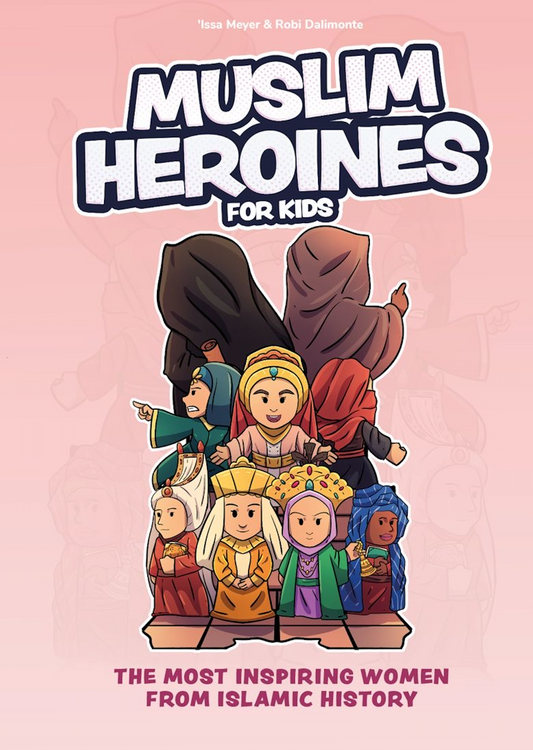 Muslim Heroines For Kids