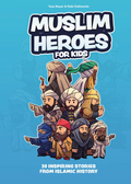 Muslim Heroes For Kids