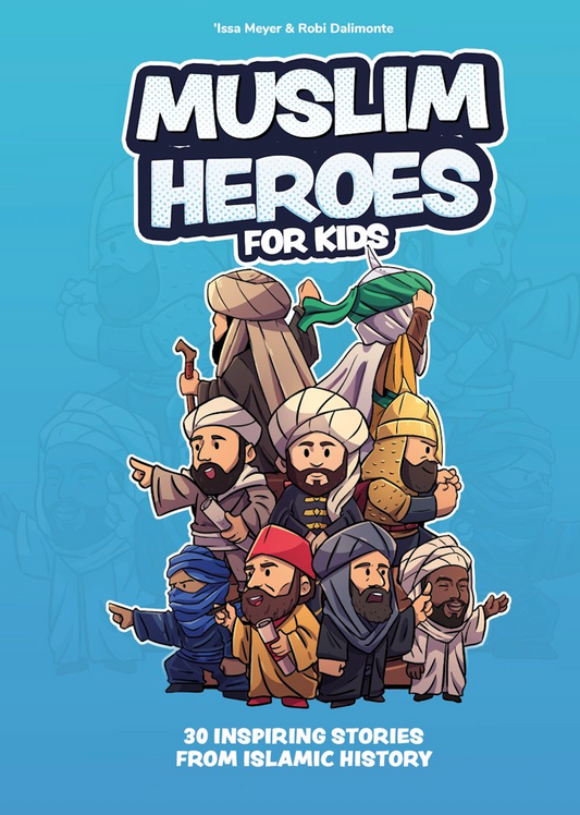 Muslim Heroes For Kids