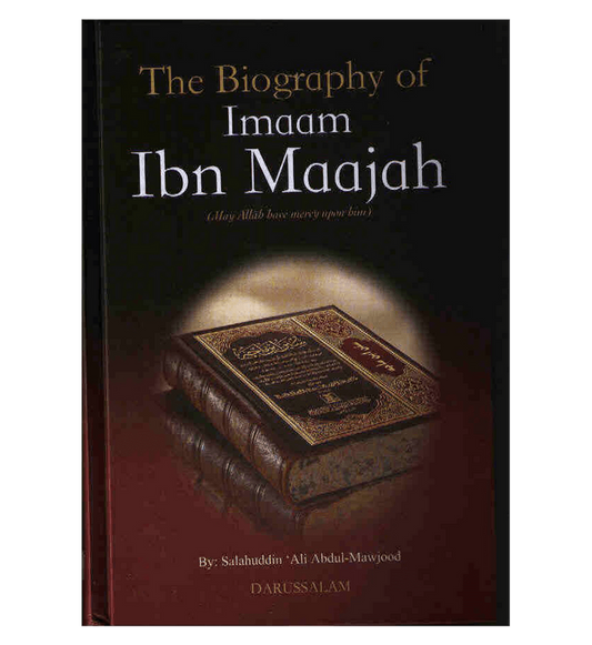The Biography of Imam Ibn Majah