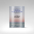 Unlocking Surah al-Fatihah: The Great Beginning
