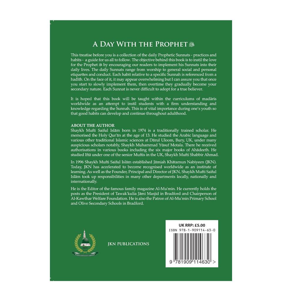 A Day With The Prophet – by Shaykh Mufti Saiful Islam - Islamic Pixels