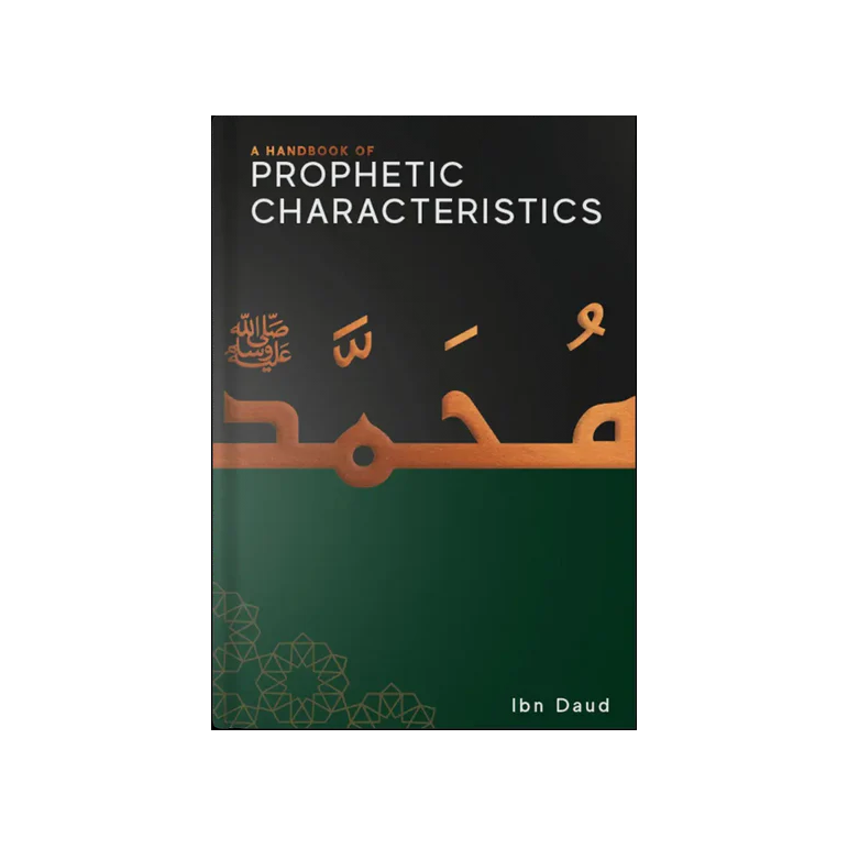 A Handbook of Prophetic Characteristics