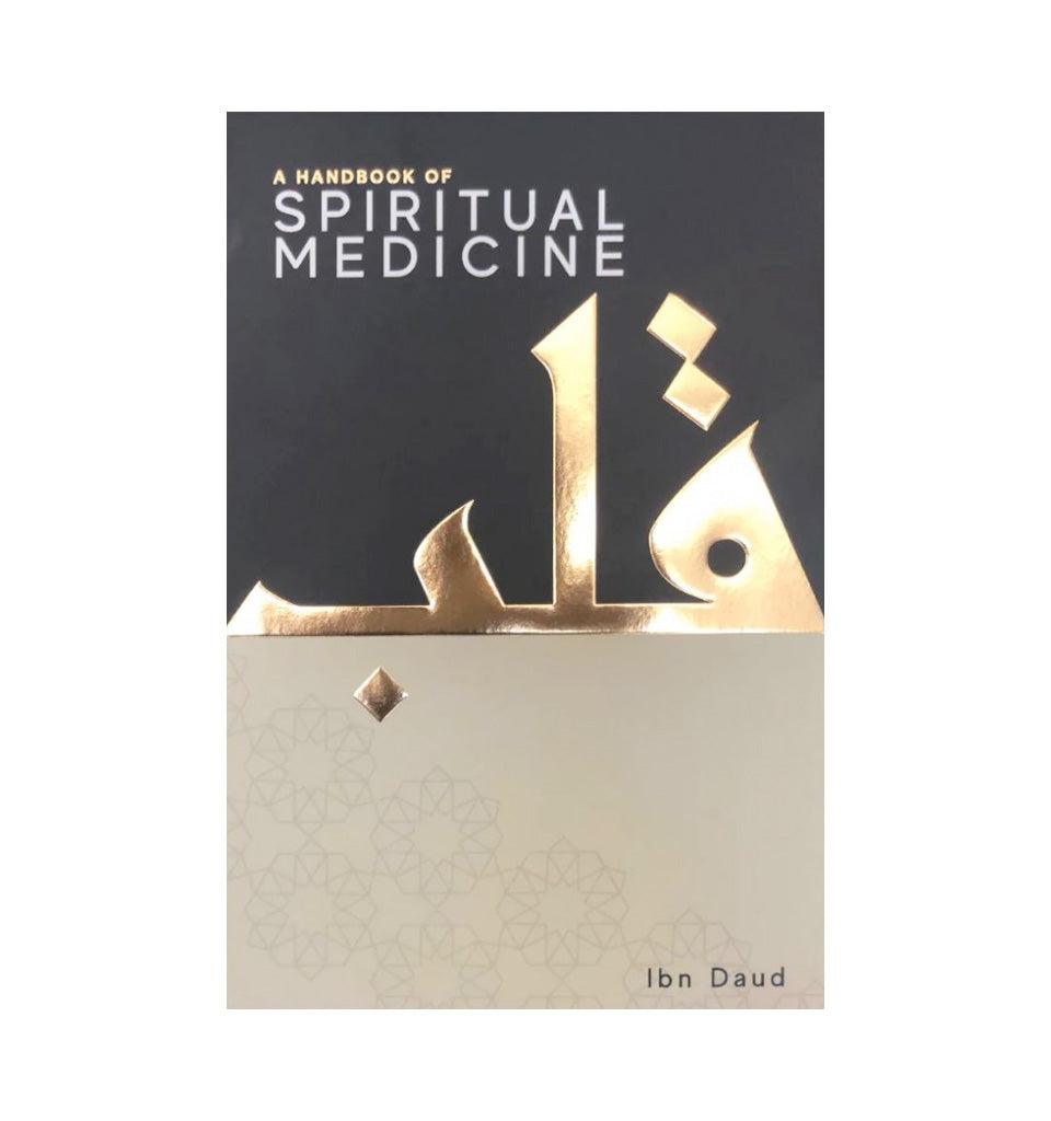 A Handbook of Spiritual Medicine (Paperback) - Islamic Pixels