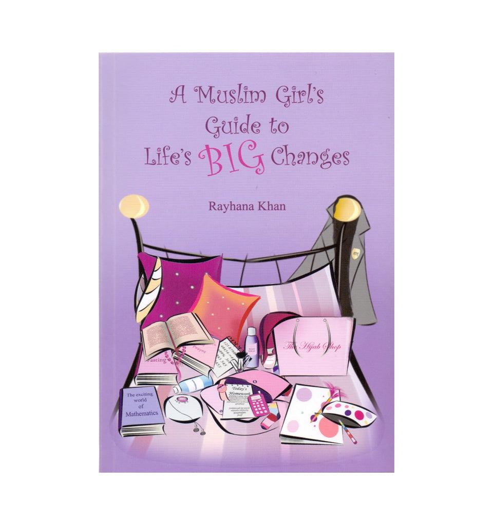 A Muslim Girl's Guide To Life's Big Changes - Islamic Pixels