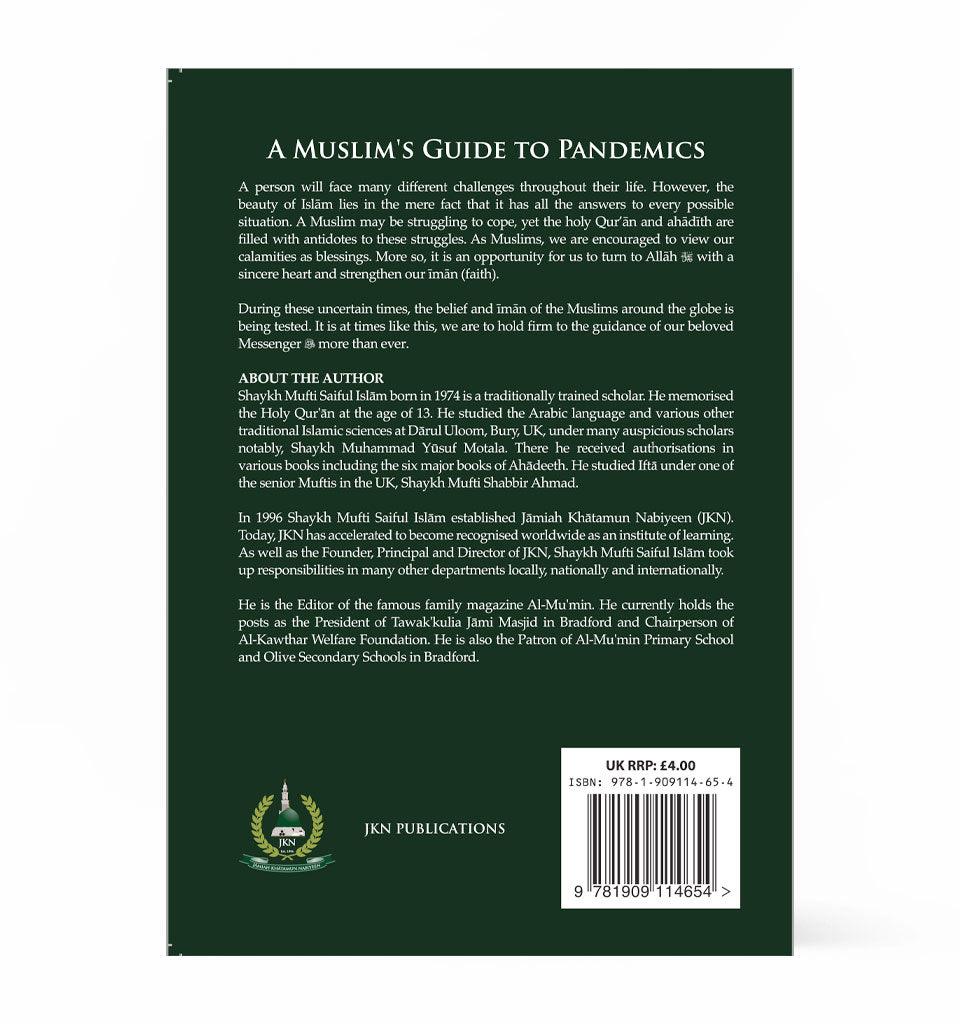 A Muslim’s Guide to Pandemic – by Shaykh Mufti Saiful Islam - Islamic Pixels
