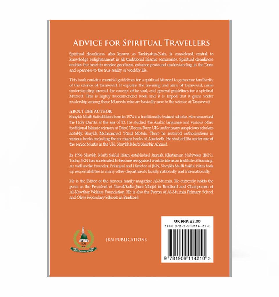 Advice for the Spiritual Travellers – by Shaykh Mufti Saiful Islam - Islamic Pixels