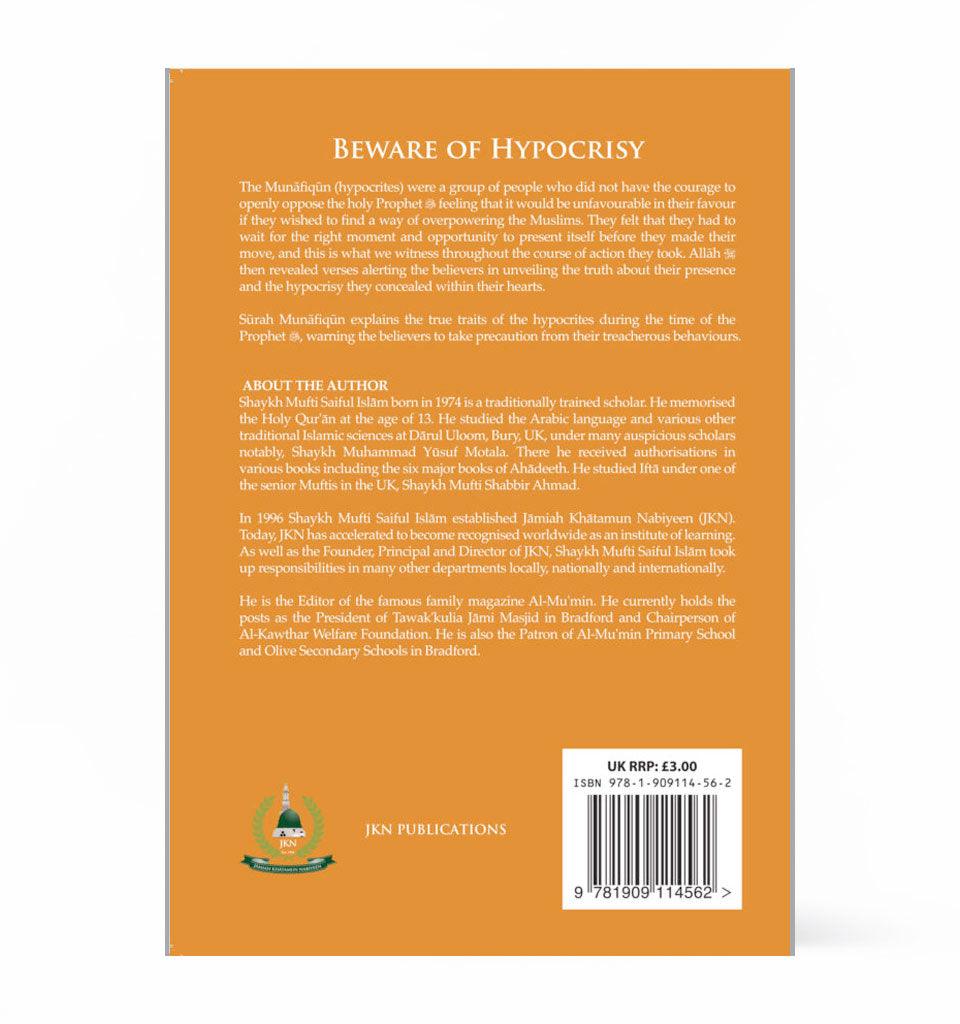 Beware of Hypocrisy – by Shaykh Mufti Saiful Islam - Islamic Pixels
