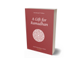 A Gift For Ramadhan – New 3rd Revised Edition
