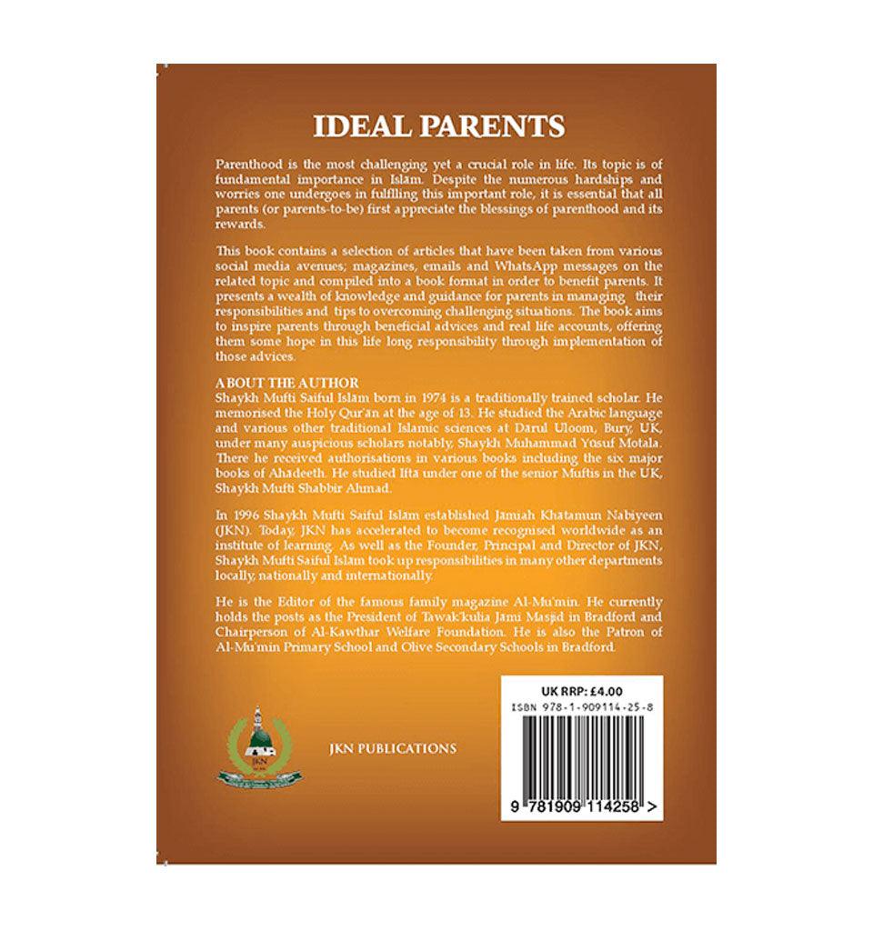 Ideal Parents – by Shaykh Mufti Saiful Islam - Islamic Pixels
