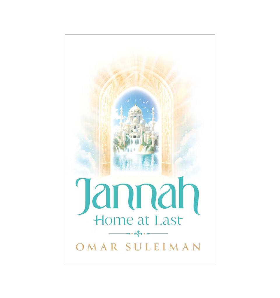 Jannah Home at Last - Islamic Pixels