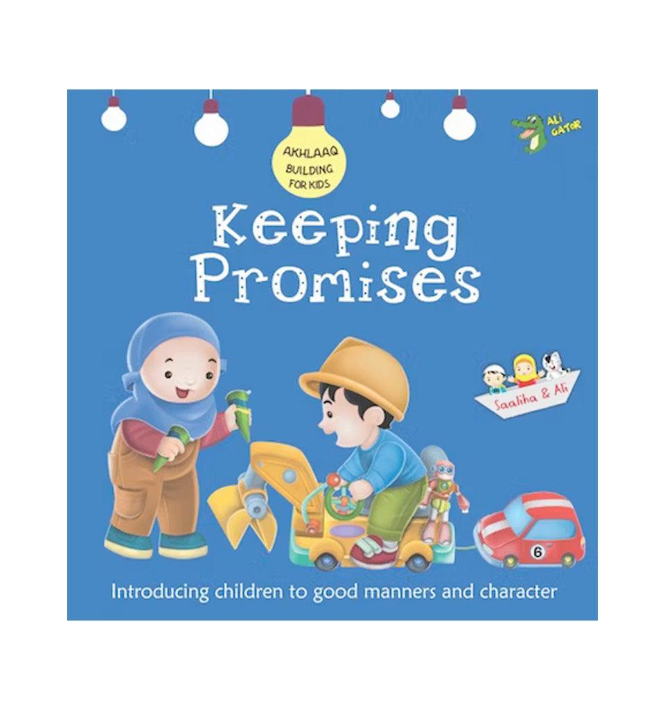 Keeping Promises: Good Manners and Character - Islamic Pixels