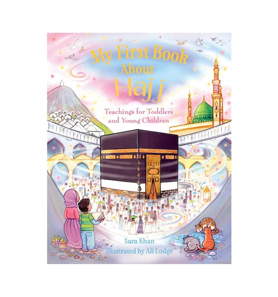My First Book About Hajj - Islamic Pixels