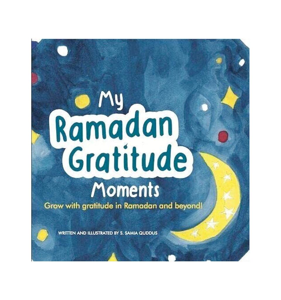 My Ramadan Gratitude Moments - Islamic Pixels
