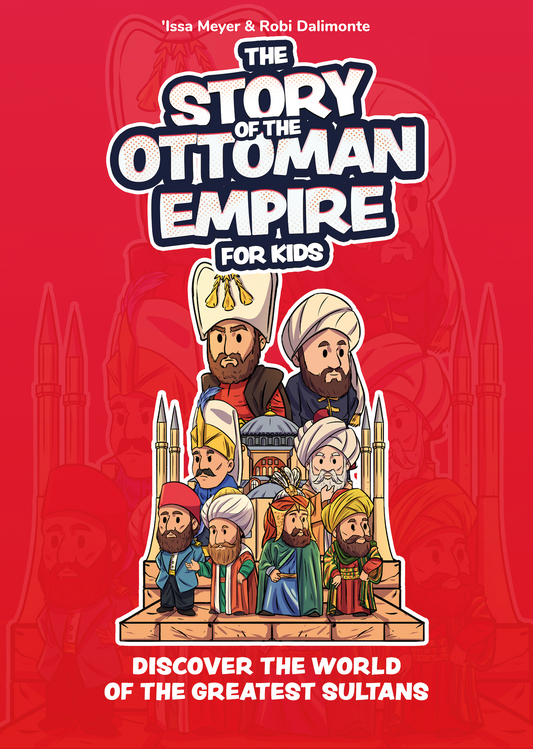 The Story of the Ottoman Empire For Kids