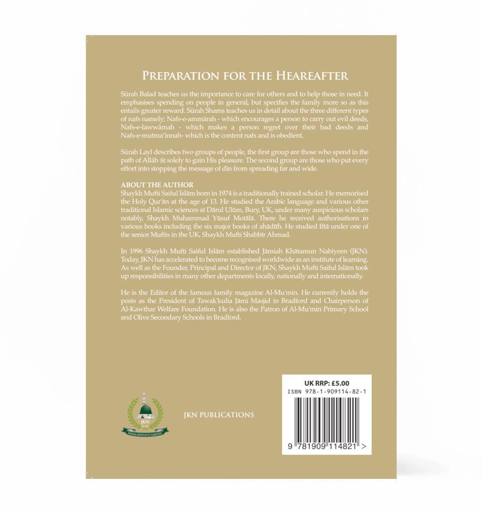 Preparation for the Hereafter – by Shaykh Mufti Saiful Islam - Islamic Pixels