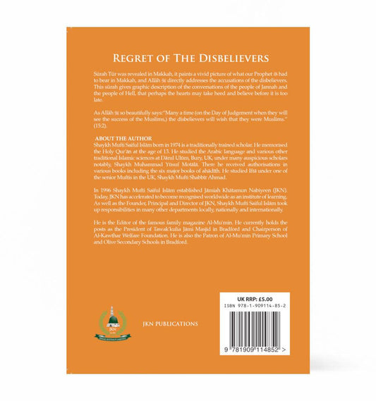 Regret of the Disbelievers – by Shaykh Mufti Saiful Islam - Islamic Pixels