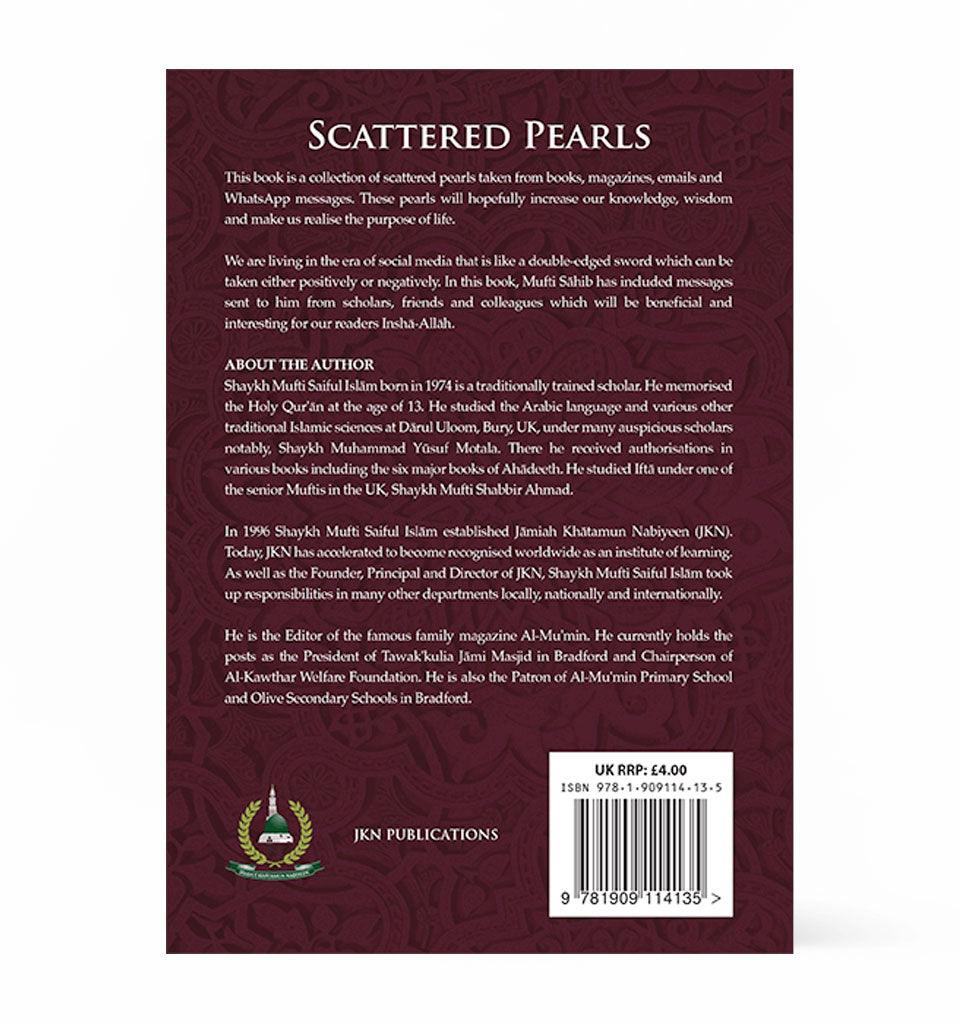 Scattered Pearls – by Shaykh Mufti Saiful Islam - Islamic Pixels