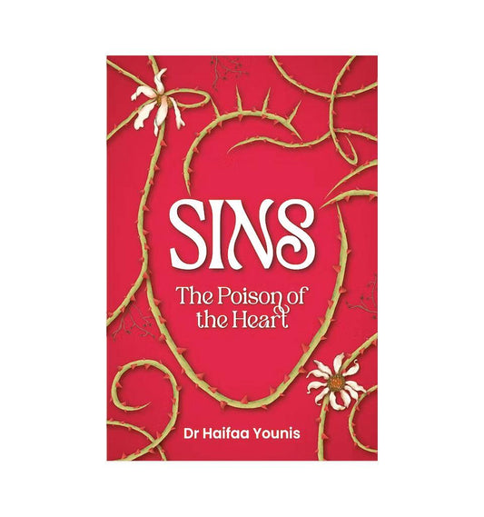 Sins: Poisons of the Heart - Islamic Pixels