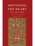 Softening The Heart (Kitāb az-Zuhd wa’r-Raqāʾiq)