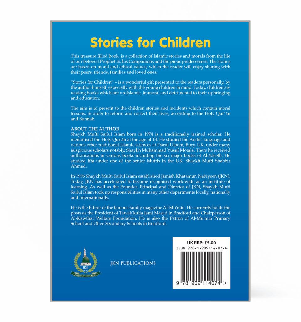 Stories for Children – by Shaykh Mufti Saiful Islam - Islamic Pixels