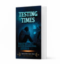 Testing Times – by Shaykh Mufti Saiful Islam - Islamic Pixels