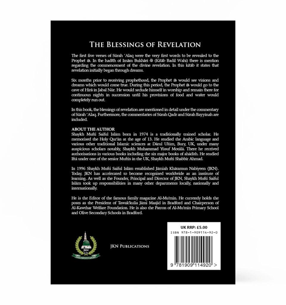 The Blessings of Revelation – by Shaykh Mufti Saiful Islam - Islamic Pixels