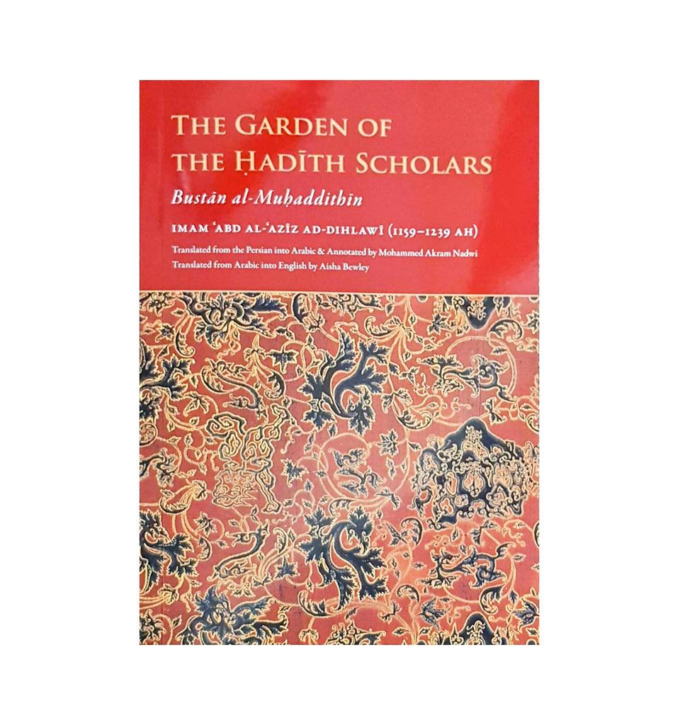 The Garden Of The Hadith Scholars - Islamic Pixels