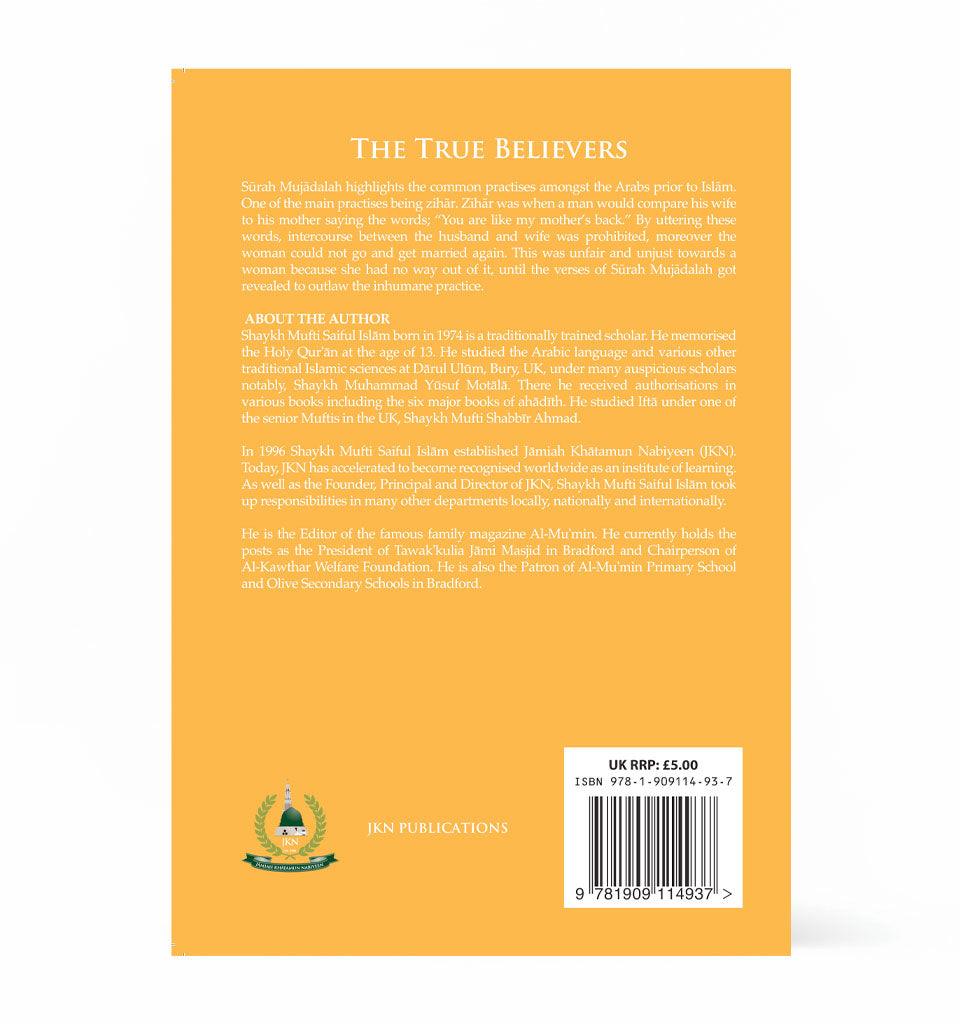 The True Believers – by Shaykh Mufti Saiful Islam - Islamic Pixels