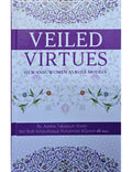 Veiled Virtues - Qur'anic Woman as Role Models