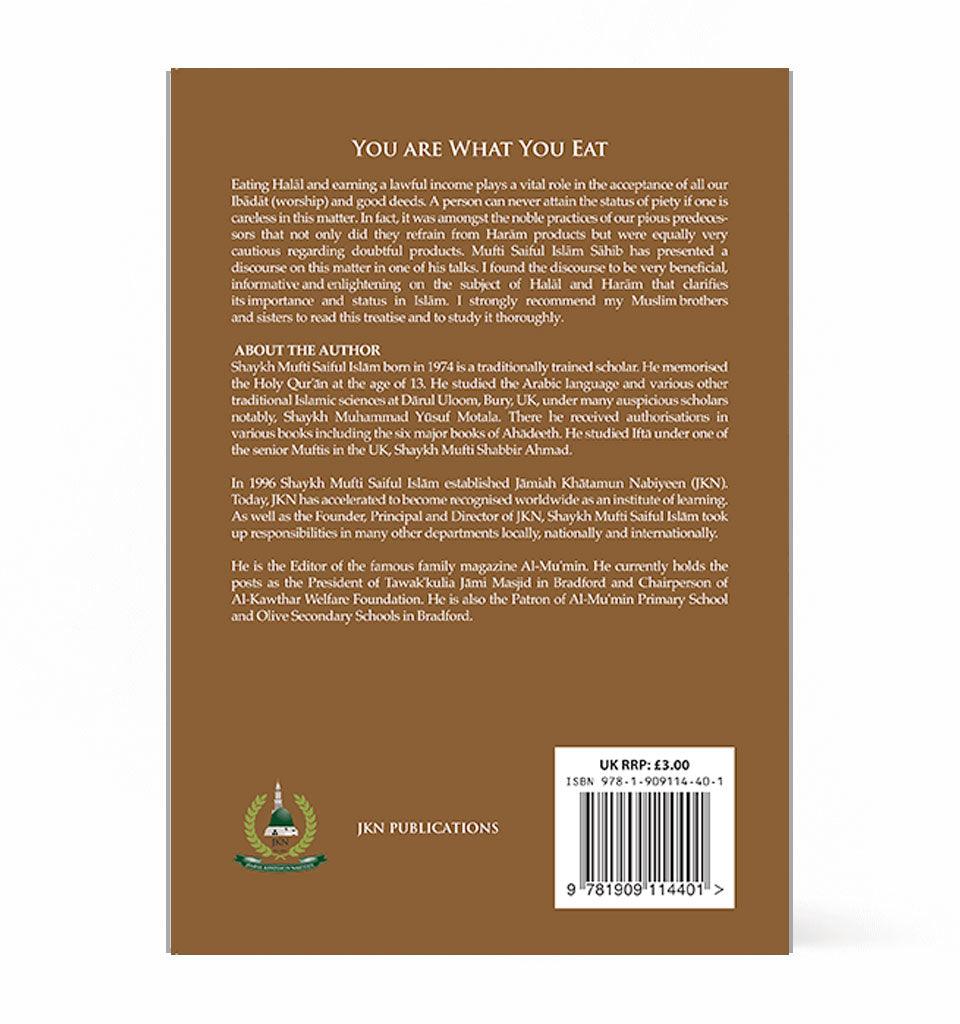You are What you Eat – by Shaykh Mufti Saiful Islam - Islamic Pixels