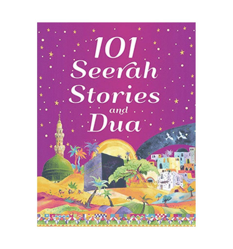 101 Seerah Stories and Dua - Islamic Pixels