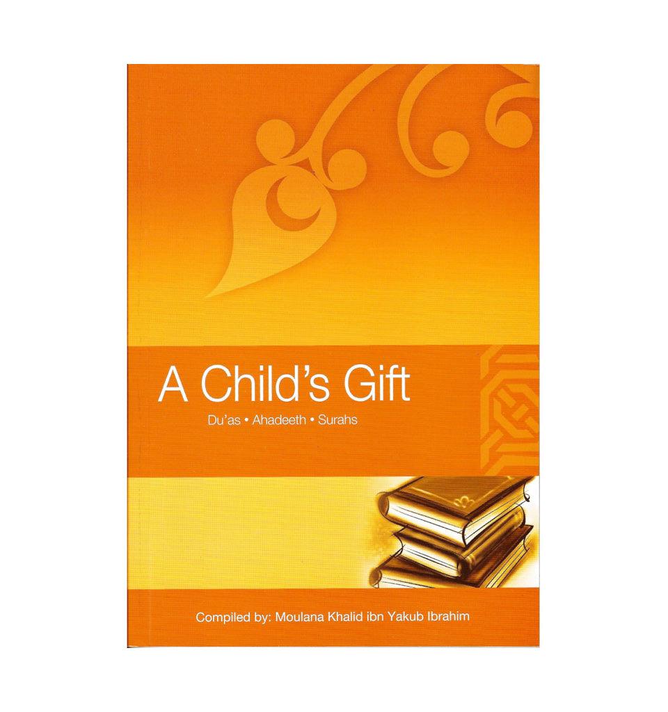 A Child's Gift - Islamic Pixels
