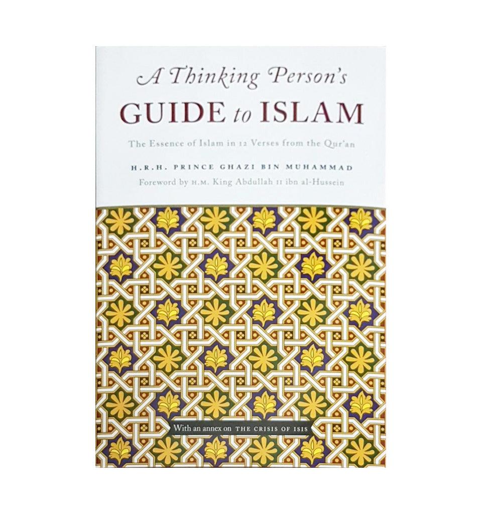 A Thinking Person's Guide to Islam - Islamic Pixels