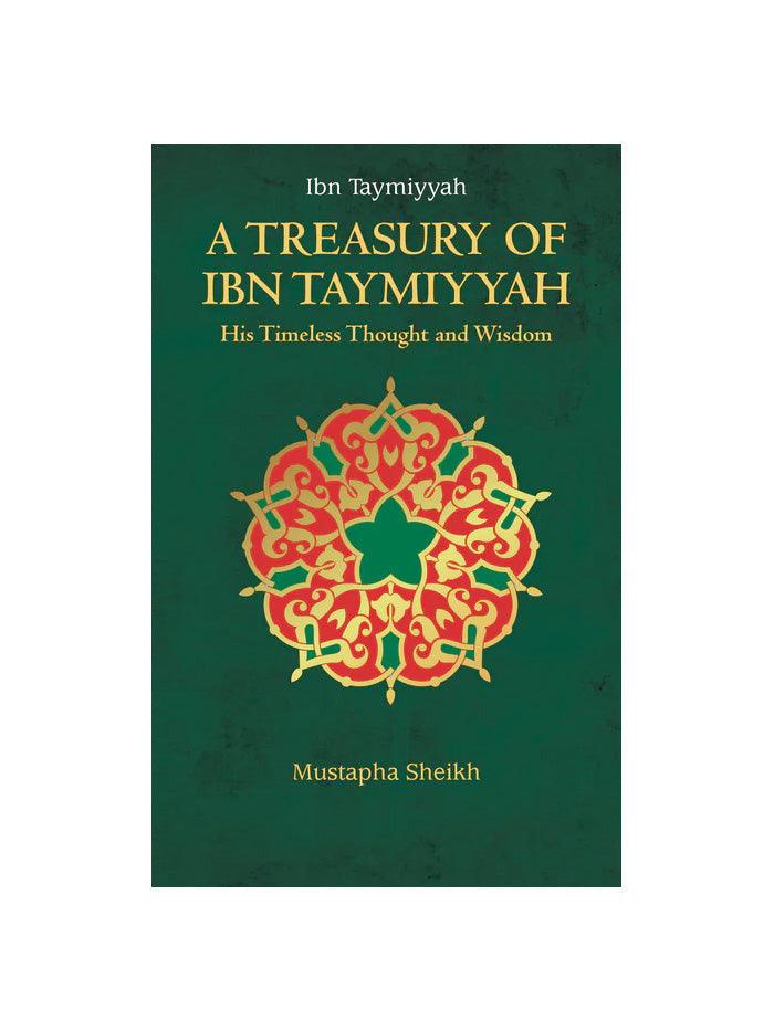 A Treasury of Ibn Taymiyyah - Islamic Pixels