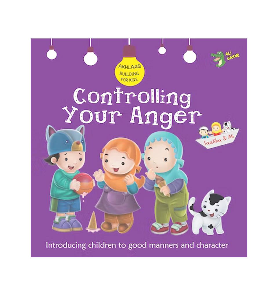Controlling Your Anger - Good Manners and Character - Islamic Pixels