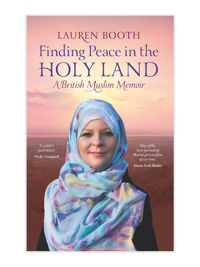 Finding Peace in the Holy Land - Islamic Pixels