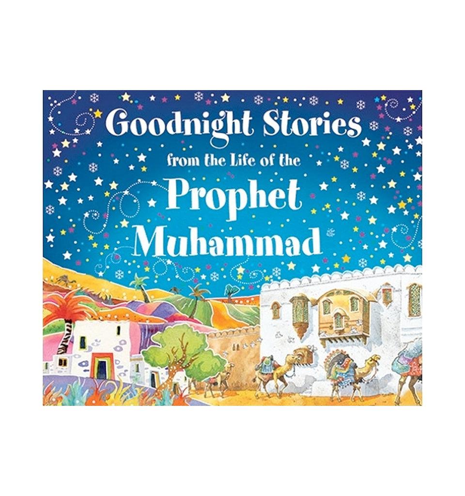 Goodnight Stories from the Life of the Prophet - Islamic Pixels
