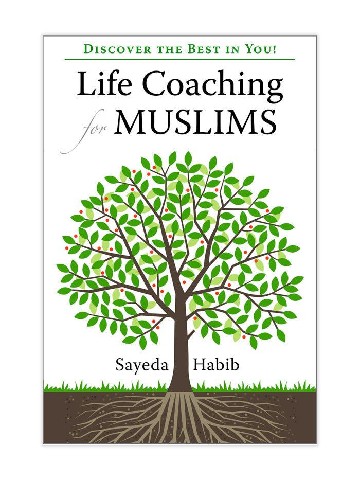 Life Coaching for Muslims - Discover the Best in You! - Islamic Pixels