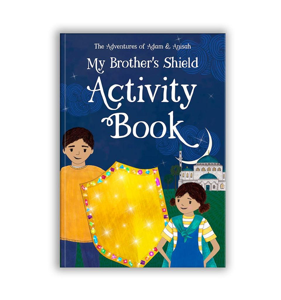 My Brother's Shield (Activity Book) - Islamic Pixels