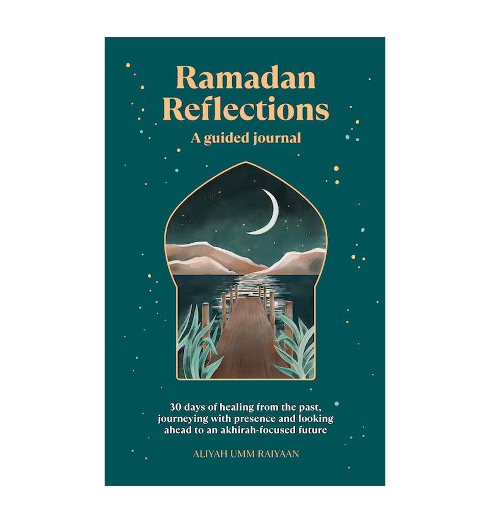 Ramadan Reflections - A Guided Journal - Islamic Pixels