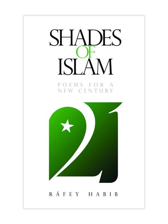 Shades of Islam, Poems for a New Century - Islamic Pixels